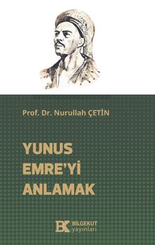 Yunus Emre’yi Anlamak