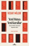 Yeni Dünya Yeni Kurallar & Yaşam Zevkine Ulaşmanın Bugünkü Yolları