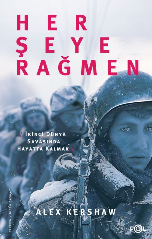 Her Şeye Rağmen & II. Dünya Savaşı'nda Hayatta Kalmak