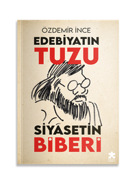 Edebiyatın Tuzu Siyasetin Biberi