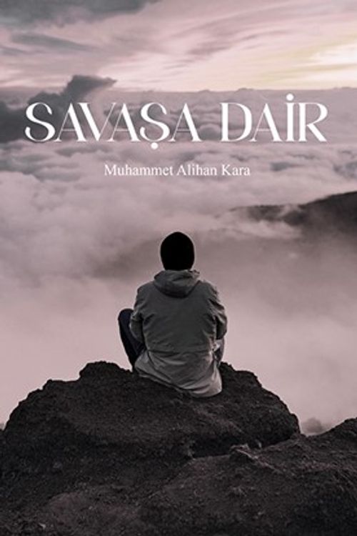Savaşa Dair