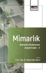 Mimarlık Alanında Uluslararası Araştırmalar II