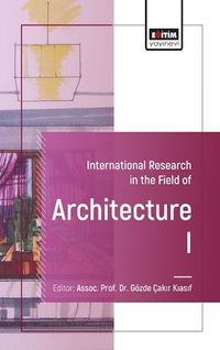 International Research in the Field of Architecture I