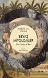 Beyaz Mitolojiler &amp; Tarih Yazımı ve Batı