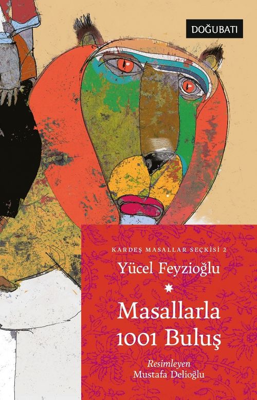 Masallarla 1001 Buluş / Kardeş Masallar Seçkisi 2