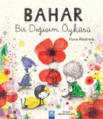 Bahar & Bir Değişim Öyküsü