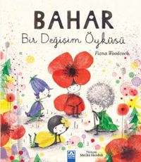 Bahar & Bir Değişim Öyküsü