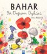 Bahar &amp; Bir Değişim Öyküsü