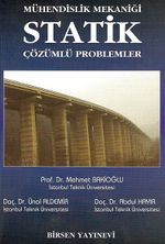 Mühendislik Mekaniği Statik Çözümlü Problemler