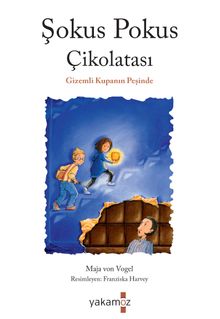 Şokus Pokus Çikolatası & Gizemli Kupanın Peşinde