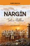 Nargin & T&uuml;rk'&uuml;n Makberi