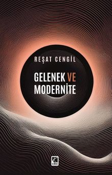 Gelenek ve Modernite