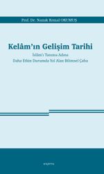 Kelam'ın Gelişim Tarihi & İslam'ı Tanıma Adına  Daha Etkin Durumda Yol Alan Bilimsel Çaba