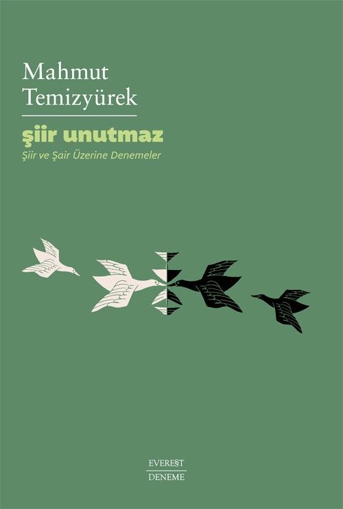 Şiir Unutmaz & Şiir ve Şair Üzerine Denemeler