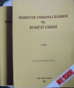 Yemen'de Osmanlı İdaresi ve Rumuzi Tarihi – 2 c.