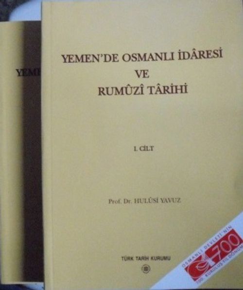 Yemen'de Osmanlı İdaresi ve Rumuzi Tarihi – 2 c.