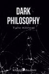 Dark Philosophy