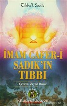 İmam Cafer-i Sadık'ın Tıbbı - Muhsin Şükri Peynundi