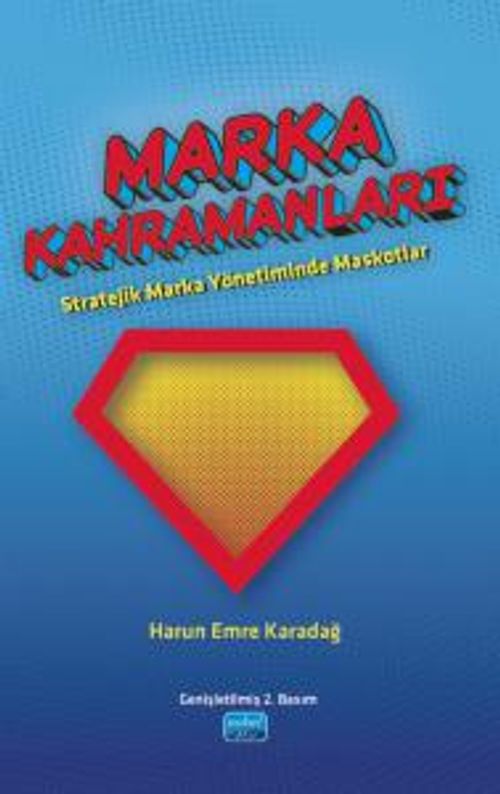 Marka Kahramanları & Stratejik Marka Yönetiminde Maskotları