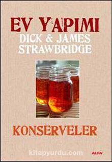 Ev Yapımı Konserveler - Dick Strawbridge