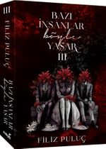 Bazı İnsanlar Böyle Yaşar 3 (Karton Kapak)