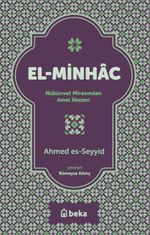 El Minhac & Nübüvvet Mirasından Amel İlkeleri