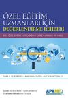 &Ouml;zel Eğitim Uzmanları İ&ccedil;in Değerlendirme Rehberi