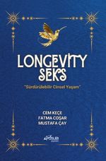 Longevity Seks & Sürdürülebilir Cinsel Yaşam