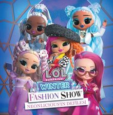 Lol Surprıse Neonlıcıousın Defilesi