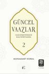 Güncel Vaazlar 2