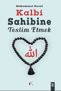 Kalbi Sahibine Teslim Etmek