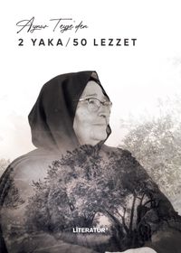 Aynur Teyze'den 2 Yaka / 50 Lezzet