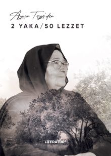Aynur Teyze'den 2 Yaka / 50 Lezzet