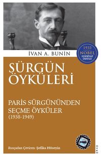 Sürgün Öyküleri & Paris Sürgününden Seçme Öyküler (1938 – 1949) 