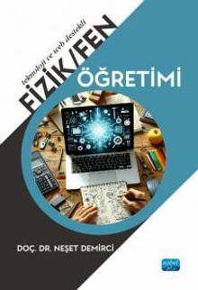 Teknoloji ve Web Destekli Fizik-Fen Öğretimi