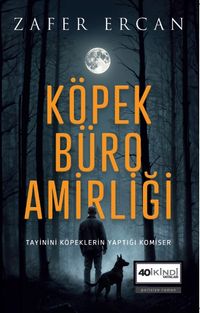 Köpek Büro Amirliği & Tayinini Köpeklerin Yaptığı Komiser 