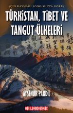 Türkistan, Tibet Ve Tangut Ülkeleri & Çin Kaynağı Song Shi'ya Göre