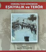 Osmanlı'dan Günümüze Eşkıyalık ve Terör (3-C-1)