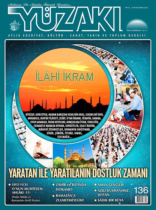 Yüzakı Aylık Edebiyat, Kültür, Sanat, Tarih ve Toplum Dergisi / Sayı:136 Haziran 2016
