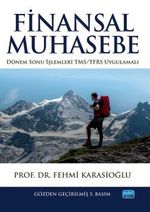 Finansal Muhasebe & Dönem Sonu İşlemleri TMS/TFRS Uygulamalı