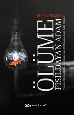 Ölüme Fısıldayan Adam (Ciltli)