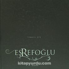 Eşrefoğlu Camii ve Külliyesi Beyşehir (3-D-1) - İsmail Efe