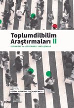Toplumdilbilim Araştırmaları II (Kuramsal ve Uygulamalı Yaklaşımlar)