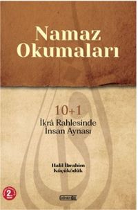 Namaz Okumaları & 10+1 İkra Rahlesinde İnsan Aynası