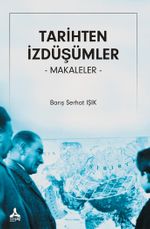 Tarihten İzdüşümler & Makaleler