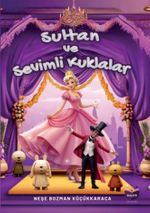 Sultan ve Sevimli Kuklalar