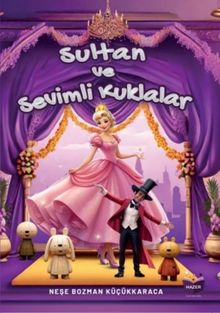 Sultan ve Sevimli Kuklalar