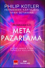 Pazarlama 6.0 Meta Pazarlama & Pazarlamada Etkin Teknoloji Kullanımı