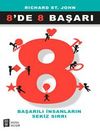 8'de 8 Başarı & Başarılı İnsanların Sekiz Sırrı