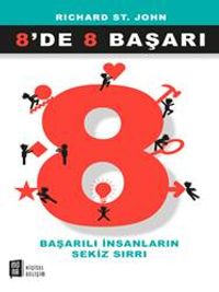 8'de 8 Başarı & Başarılı İnsanların Sekiz Sırrı